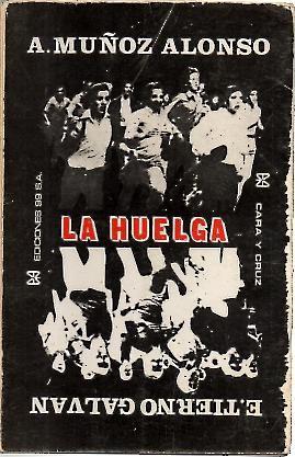 Seller image for LA HUELGA. for sale by Librera Javier Fernndez