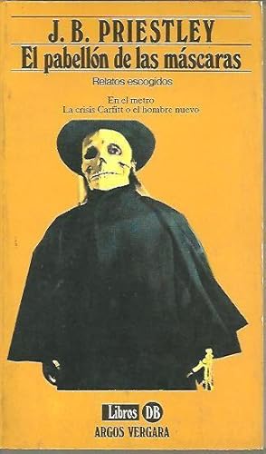 Imagen del vendedor de EL PABELLON DE LAS MASCARAS. EN EL METRO. LA CRISIS CARFITT O EL HOMBRE NUEVO. a la venta por Librera Javier Fernndez