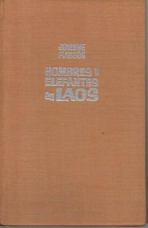 Seller image for HOMBRES Y ELEFANTES EN LAOS. for sale by Librera Javier Fernndez