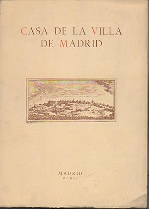 Imagen del vendedor de CASA DE LA VILLA DE MADRID. a la venta por Librera Javier Fernndez