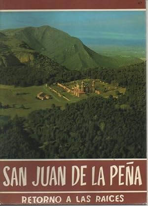 Seller image for SAN JUAN DE LA PEA. RETORNO A LAS RAICES. for sale by Librera Javier Fernndez