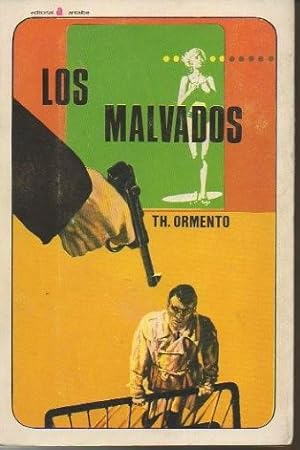 Seller image for LOS MALVADOS. for sale by Librera Javier Fernndez
