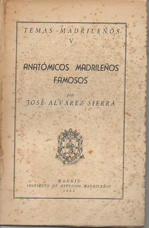 Imagen del vendedor de ANATOMICOS MADRILEOS FAMOSOS. a la venta por Librera Javier Fernndez