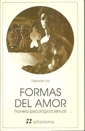 Imagen del vendedor de FORMAS DEL AMOR. NOVELA PSICOLOGICA SEXUAL. a la venta por Librera Javier Fernndez