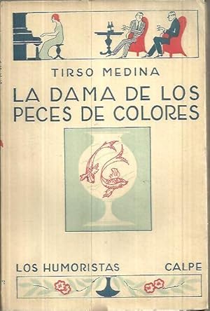 Imagen del vendedor de LA DAMA DE LOS PECES DE COLORES. a la venta por Librera Javier Fernndez