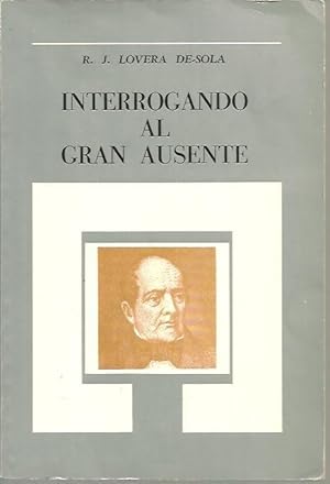 Seller image for INTERROGANDO AL GRAN AUSENTE. for sale by Librera Javier Fernndez