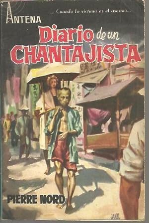 Imagen del vendedor de DIARIO DE UN CHANTAJISTA. a la venta por Librera Javier Fernndez