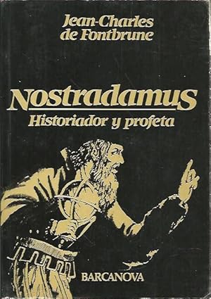 Seller image for NOSTRADAMUS, HISTORIADOR Y PROFETA. for sale by Librera Javier Fernndez