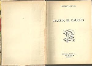 Seller image for MARTIN, EL GAUCHO. for sale by Librera Javier Fernndez
