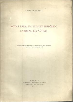 Imagen del vendedor de NOTAS PARA UN ESTUDIO HISTORICO LABORAL LEVANTINO. a la venta por Librera Javier Fernndez