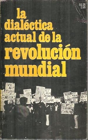 Seller image for LA DIALECTICA ACTUAL DE LA REVOLUCION MUNDIAL. for sale by Librera Javier Fernndez