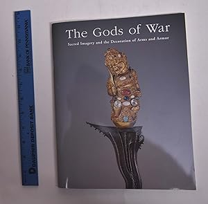 Seller image for The Gods of War: Sacred Imagery and the Decoration of Arms and Armor for sale by Mullen Books, ABAA