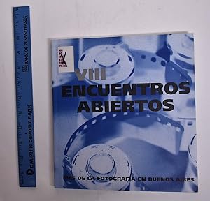 Seller image for VIII Encuentros Abiertos: Mes de la Fotografa en Buenos Aires for sale by Mullen Books, ABAA