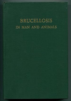 Brucellosis in Man and Animals