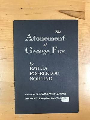 Seller image for The Atonement of George Fox for sale by Regent College Bookstore