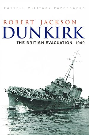 Dunkirk : The British Evacuation, 1940 :