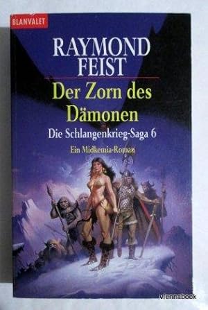 Die Schlangenkrieg-Saga 6 Der Zorn des Dämonen Ein Midkemia Roman