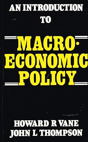 Seller image for An Introduction To Macroeconomic Policy : for sale by Sapphire Books