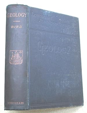 Geology : A Manual for Students in Advanced Classes and for General Readers
