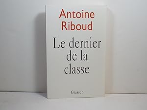 Le dernier de la classe (French Edition)