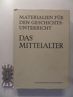 Seller image for Das Mittelalter. Materialien fr den Geschichtsunterricht in mittleren Klassen. Teil: Band III. for sale by Druckwaren Antiquariat