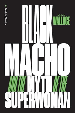 Seller image for Black Macho and the Myth of the Superwoman for sale by GreatBookPrices