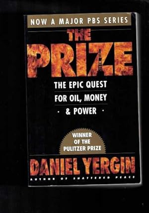 The Prize : The Epic Quest for Oil, Money & Power