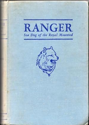 Imagen del vendedor de Ranger, Sea Dog of the Royal Mounted a la venta por Reflection Publications