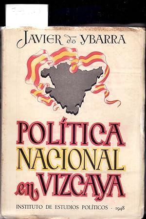 Immagine del venditore per POLITICA NACIONAL EN VIZCAYA - DE LA RESTAURACION A LA REPUBLICA - venduto da Libreria 7 Soles