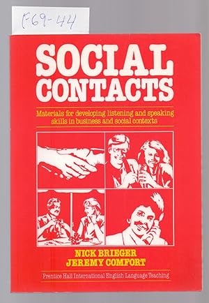 Seller image for SOCIAL CONTACTS - MATERIALS FOR DEVELOPING LISTENING AND SPEAKING SKILLS IN BUSINESS AND CONTAXTS for sale by Libreria 7 Soles
