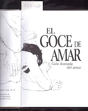 Bild des Verkufers fr EL GOCE DE AMAR - GUIA ILUSTRADA DEL AMOR - zum Verkauf von Libreria 7 Soles