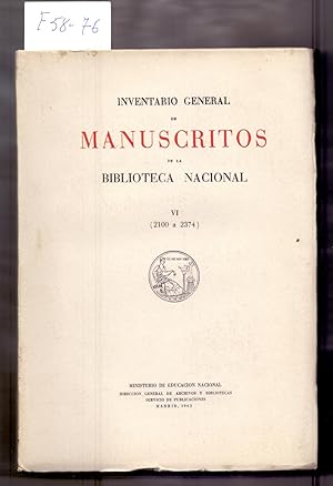 Immagine del venditore per INVENTARIO GENERAL DE MANUSCRITOS DE LA BIBLIOTECA NACIONAL, VI (2100 A 2374) venduto da Libreria 7 Soles