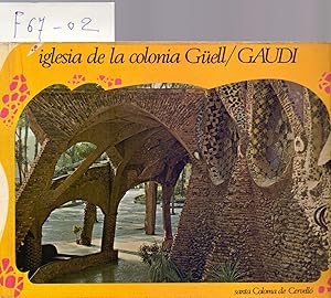 Imagen del vendedor de IGLESIA DE LA COLONIA GELL / GAUDI a la venta por Libreria 7 Soles