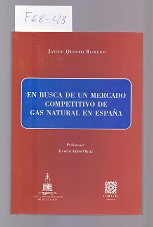 Seller image for EN BUSCA DE UN MERCADO COMPETITIVO DE GAS NATURAL EN ESPAA for sale by Libreria 7 Soles