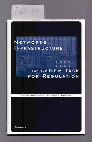 Seller image for NETWORKS, INFRASTRUSCTURE, AND THE NEW TASK FOR REGULATION for sale by Libreria 7 Soles