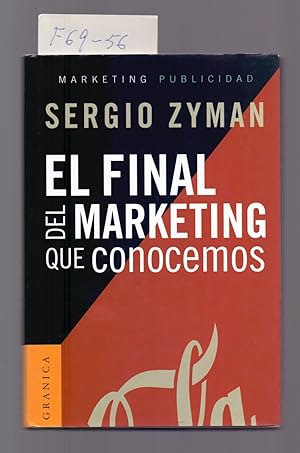 Seller image for EL FINAL DEL MARKETING QUE CONOCEMOS for sale by Libreria 7 Soles