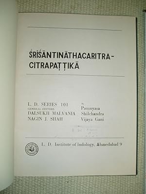 Seller image for Srisantinathacaritracitrapattika / Pamnyasa Shilchandra Vijaya Gani for sale by Expatriate Bookshop of Denmark