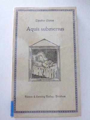 Bild des Verkufers fr Aquis submersus. Trsteinsamkeit - Eine Sammlung deutscher Meistererzhlungen. Hardcover zum Verkauf von Deichkieker Bcherkiste