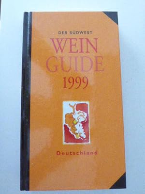 Bild des Verkufers fr Der Sdwest Wein Guide 1999 Deutschland. Hardcover zum Verkauf von Deichkieker Bcherkiste