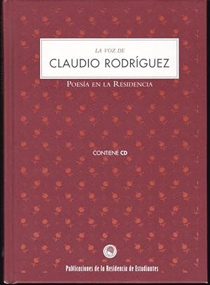 La voz de Claudio Rodríguez (con CD)