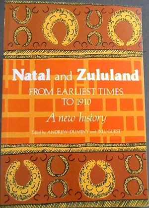 Bild des Verkufers fr Natal and Zululand From Earliest Times to 1910 - A new history zum Verkauf von Chapter 1