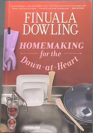 Image du vendeur pour Homemaking for the Down-at-Heart mis en vente par Chapter 1