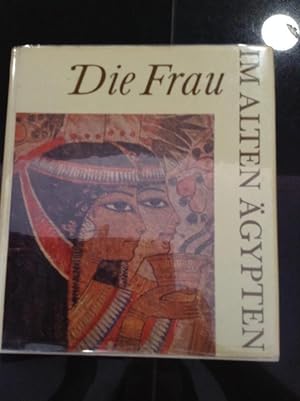 Imagen del vendedor de Die Frau im alten gypten a la venta por Eat My Words Books