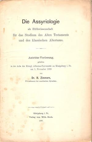 Die Assyriologie als Hülfswissenschaft für das Studium des Alten Testaments und des klassischen A...