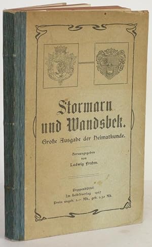 Bild des Verkufers fr Stormarn und Wandsbek Groe Ausgabe der Heimatkunde zum Verkauf von Antiquariat Werner Steinbei