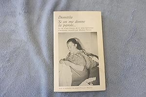Seller image for SI ON ME DONNE LA PAROLE La vie d'une femme de la mine bolivienne Tmoignage recueilli par Moema Viezzer for sale by librairie ESKAL