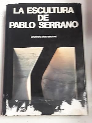 Imagen del vendedor de La Escultura de Pablo Serrano a la venta por Libros Ambig