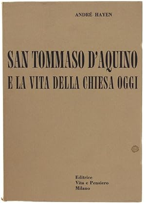 Seller image for SAN TOMMASO D'AQUINO E LA VITA DELLA CHIESA OGGI.: for sale by Bergoglio Libri d'Epoca
