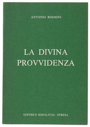 Seller image for LA DIVINA PROVVIDENZA. Dalla "Teodicea" a cura di Alfeo Valle.: for sale by Bergoglio Libri d'Epoca