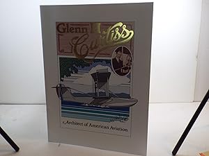 Glenn H. Curtiss Architect of American Aviation